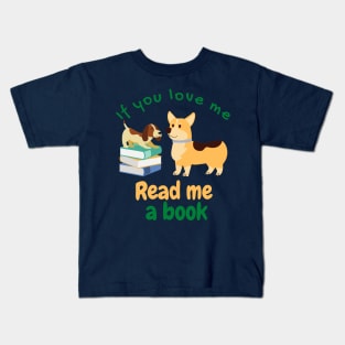 If You Love Me Read Me a Book with Dogs Kids T-Shirt